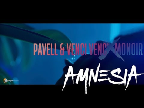 Pavell & Venci Venc' x Monoir - Amnesia (Official Teaser)