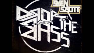 Sven Scott - Drop The Bass (Original Mix) [Canaan Digital Records] \ EXCLUSIVE \
