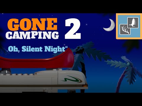 Unser neuer Brickfilm: GONE CAMPING  "Oh, silent night"