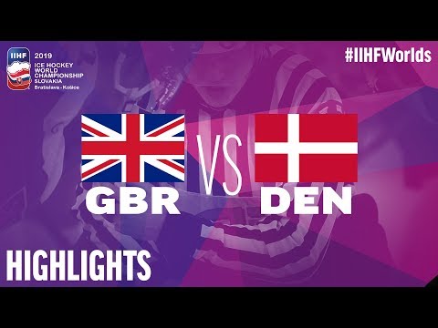 Great Britain vs. Denmark Game Highlights | #IIHFWorlds 2019