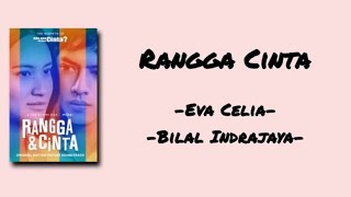 Download lagu Rangga Cinta - Eva Celia & Bilal Indrajaya | Lirik Lagu mp3