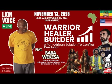 EP 436 The Lion's Voice: LIVE! Special: Crisis Solved? The Pan-African Conflict Resolution System