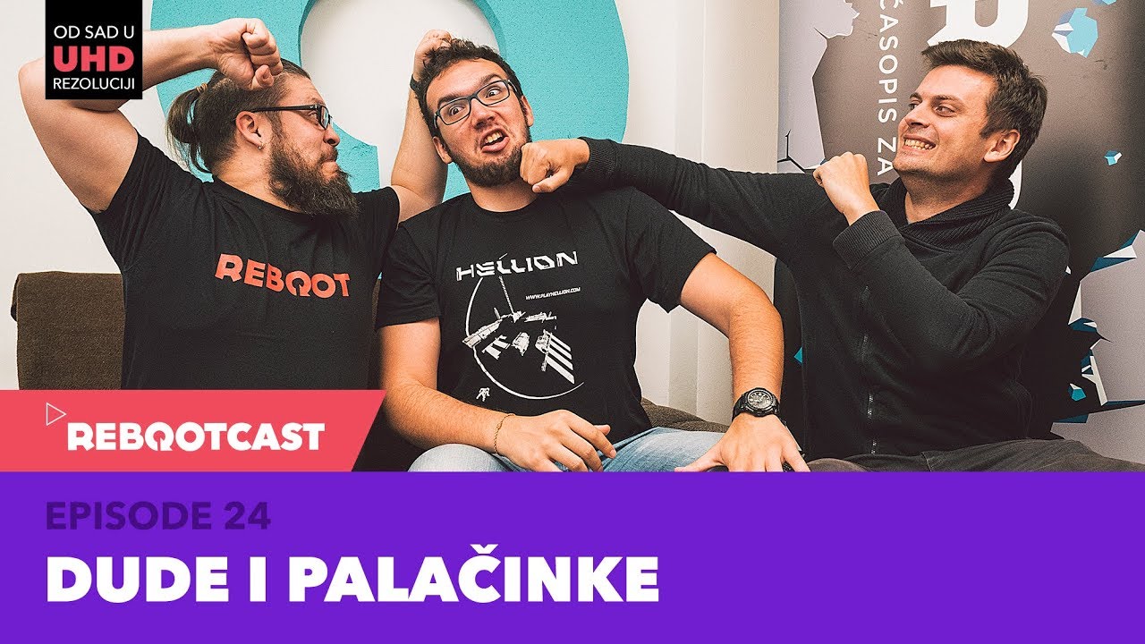 Rebootcast / Episode 24 / Dude i palačinke