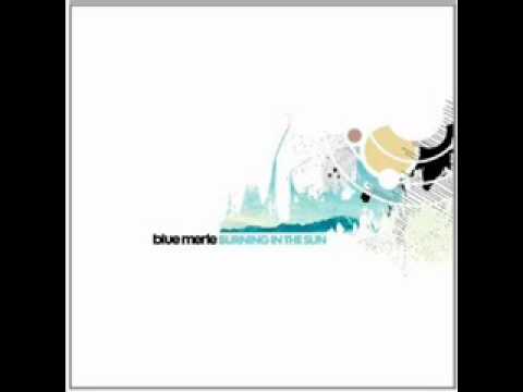 Blue Merle - Every Ship Must Sail Away 2005