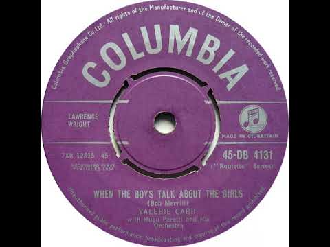 UK New Entry 1958 (105) Valerie Carr - When The Boys Talk About The Girls