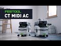 FESTOOL Aspirateur mobile CLEANTEC CTH MIDI I AC - 578558 Video Thumbnail