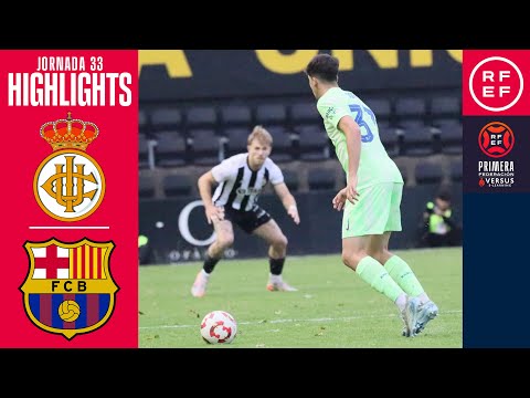 Resumen #PrimeraFederación | Real Unión Club 1-3 FC Barcelona Atlètic | Jornada 33 | Temporada 24/25