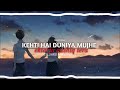 Kehti Hai Duniya Mujhe Ektarfa Aashiq Tera Hasi Ban Gaye SLOWED REVERBED HedPHONE360p