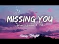Stephen Sanchez & Ashe - Missing You (Lyric Video)