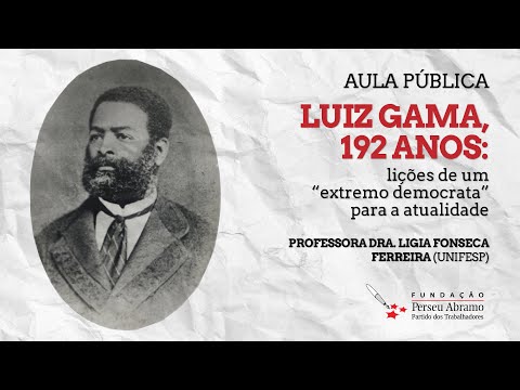 Luiz Gama, 192 anos: lições de um “extremo democrata” para a atualidade | Aula pública