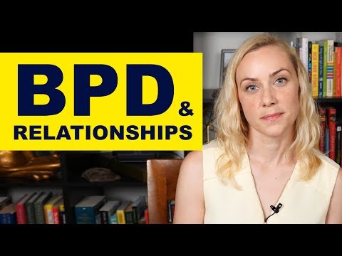 Borderline Personality Disorder & Relationships