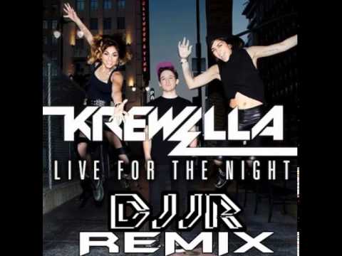 Krewella - Live For The Night (Djjr Dubstep Remix)