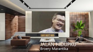 Download lagu #BROERY MARANTIKA#JALAN HIDUPKU ( with Lyric) mp3 Download lagu #BROERY MARANTIKA#JALAN HIDUPKU ( with Lyric) mp3