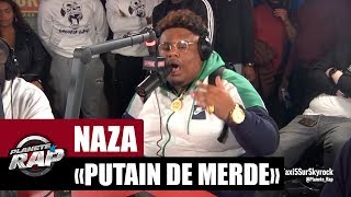 [EXCLU] Naza &quot;Putain de merde&quot; #PlanèteRap