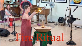2024 08 25 Fire Ritual