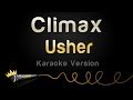 Usher - Climax (Karaoke Version)