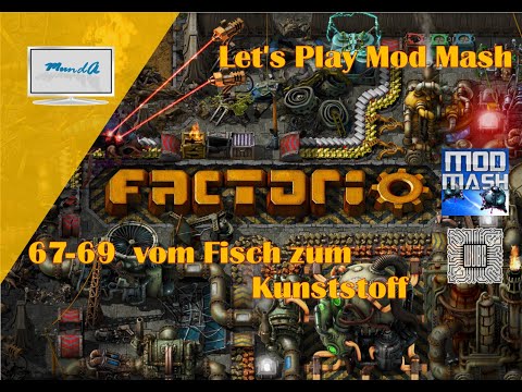 Factorio Mod Mash #67-#69 - vom Fisch zum Kunststoff  💻 uncut 😍 LiveGameplay 💻 deutsch