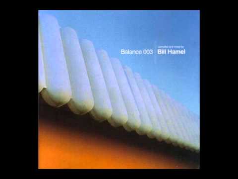 Bill Hamel – Balance 003 CD1