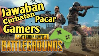Download lagu Story wa keren - Literasi Jawaban Curhatan Pacar Gamers PUBG quotes katakata mp3