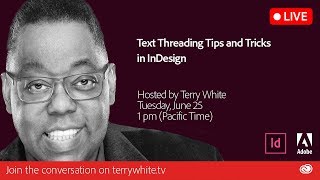 InDesign Text Threading Tips and Tricks