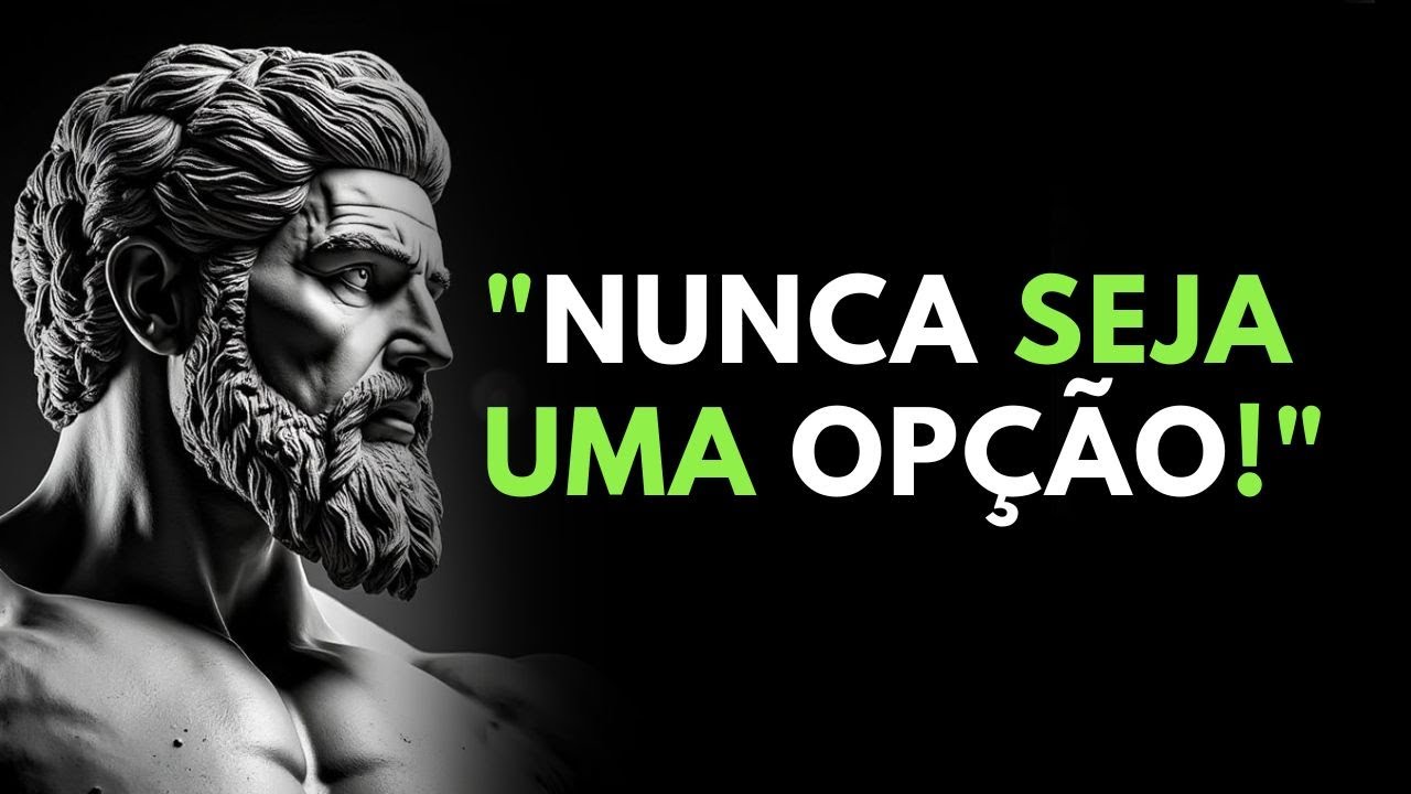Como o Estoicismo Ensina Você a Nunca Ser uma 'Opção' (Nem para Si Mesmo). | Estoicismo