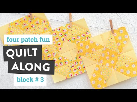 Four Patch Fun Sampler Quilt - Block #3