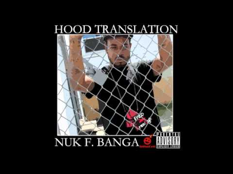 Nuk F Banga - My Team Winning [Hood Translation pt.1] HHE