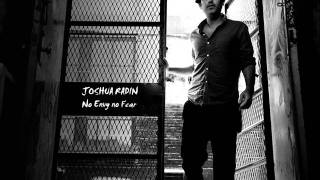 Joshua Radin - No Envy no Fear