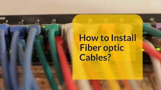 Find the Top 10 Guidelines for Fiber Optic Cabling Dubai?