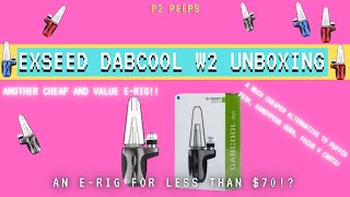 DABCOOL W2 E-RIG UNBOXING | Is  this the CHEAPEST PUFFCO PEAK ALTERNATIVE!