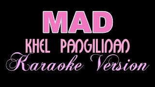 Download lagu Ne-Yo - MAD - Khel Pangilinan x Justin Vasquez (KARAOKE VERSION) mp3