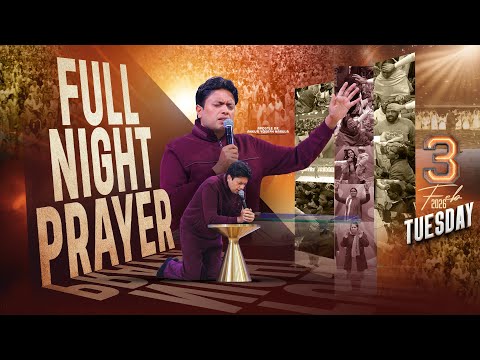 FULL NIGHT PRAYER TUESDAY SERVICE | 03-02-2026 | #live @AnkurNarulaMinistries