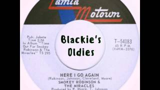 "Here I Go Again" ~~~ Smokey Robinson & The Miracles