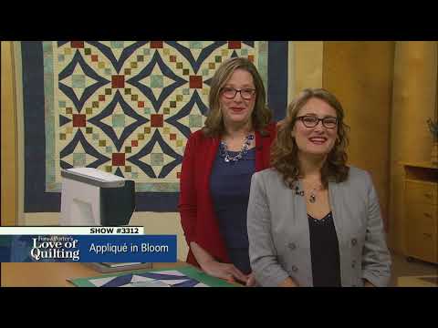 Love of Quilting Preview: Appliqué in Bloom (3312)
