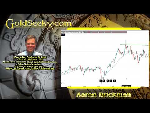 Goldseek Nugget - Aaron Brickman: Silver and Gold Will Go Parabolic