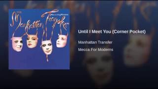 Until I Meet You (Corner Pocket)