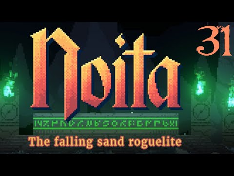 SB Dives Back Into Noita 31 - Lost