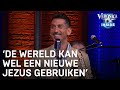 Escha is uitgerekend tijdens kerst: 'De wereld kan wel een nieuwe Jezus gebruiken' | VERONICA INSIDE