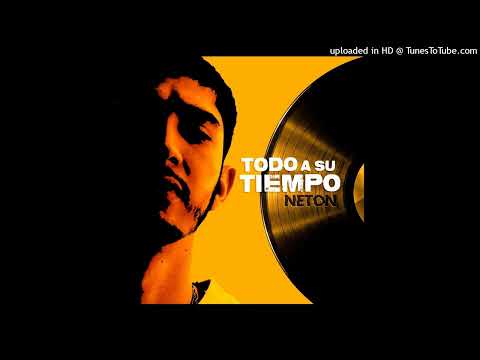 Neton Vega - Todo a Su Tiempo