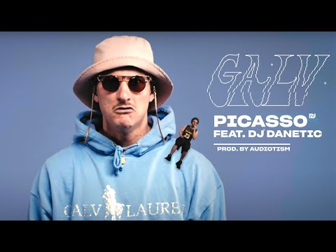 GALV - Picasso feat. DJ Danetic (prod. by Audiotism)