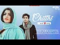 Chitthi Song Lyrics Video | Feat. Jubin Nautiyal & Akanksha Puri | New Song 2023 | Ayan song |