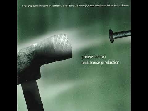 DJ Lump-Y - Groove Factory - Tech House Production [2000]