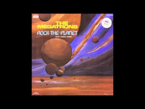 The Megatrons - Rock the Planet