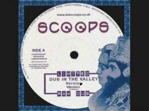 Dub In The Valley+Version-Vibronics (Scoops)