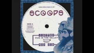 Dub In The Valley+Version-Vibronics (Scoops)