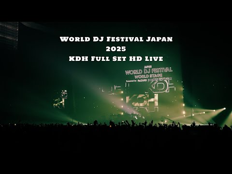 KDH Full Set @ World DJ Festival Japan 2025