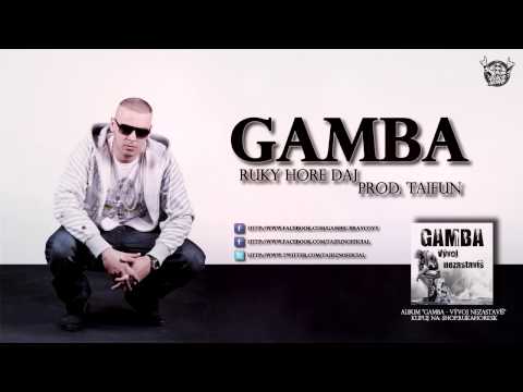 GAMBA - Ruky Hore Daj (prod. TAIFUN)