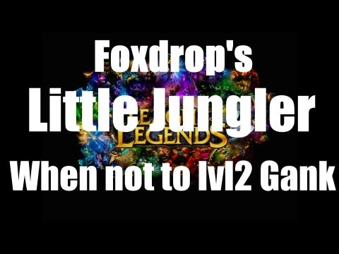 Little Jungler Ep4- When not to level 2 gank (thinking about your decision making)