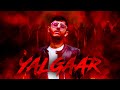 YALGAAR - CARRYMINATI X Wily Frenzy