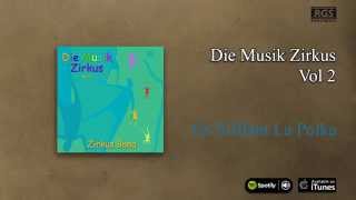 Zirkus Band / Die Musik Zirkus Vol.2 - En Sifflant La Polka